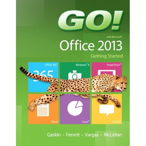 Pre-Owned GO! with Microsoft Office 2013 Getting Started (GO! for Office 2013)