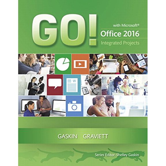 Pre-Owned GO! with Microsoft Office 2016 Integrated Projects (GO! for Office 2016 Series)