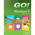 thumbnail image 1 of Pre-Owned GO! with Windows 8 Getting Started (Paperback 9780133027655) by Shelley Gaskin, Robert Ferrett, AUthor Supplements Author, 1 of 1