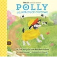 thumbnail image 1 of GOA Kids - Goats of Anarchy: GOA Kids - Goats of Anarchy: Polly and Her Duck Costume : + The true story of a little blind rescue goat (Series #1) (Hardcover), 1 of 6
