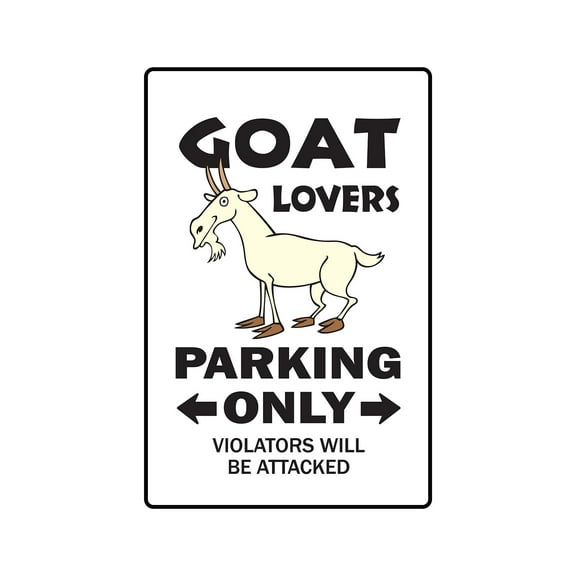 GOAT LOVERS Parking Aluminum Sign billy farm dairy farmer 4h | Indoor/Outdoor | 24" Tall