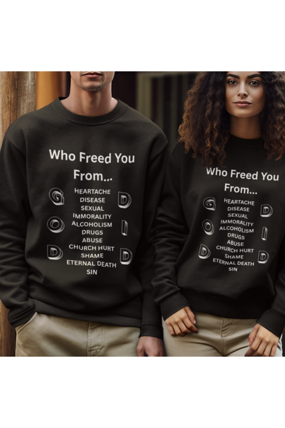 "GOD DID" (WL) Crewneck Sweatshirt w/ Scripture Design (1 John 1:9)