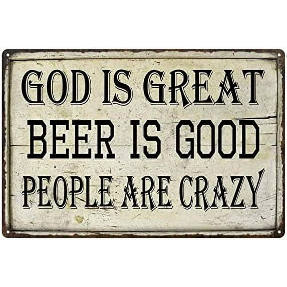 GOD is Great, Beer is Good Sign Bar Pub Tavern Funny Signs Vintage Rustic Decor Wall Art Tin Plaque Dads Moms Alcohol Gift 8 x 12 High Gloss Metal 208120064009