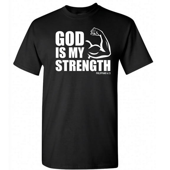 GOD IS MY STRENGTH T-SHIRT