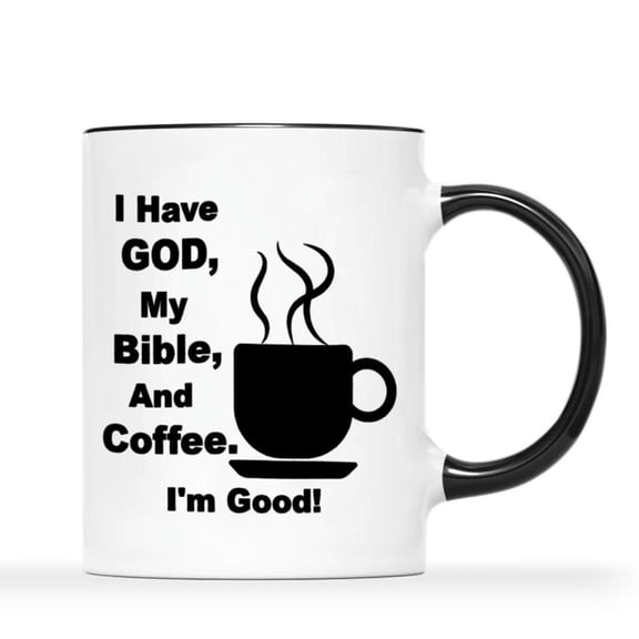 GOD My Bible and Coffee I m Good GOD Loving Mug Bible Lovers Coffee Drinking Mom Dad Hot Chocolate Coffee Mugs