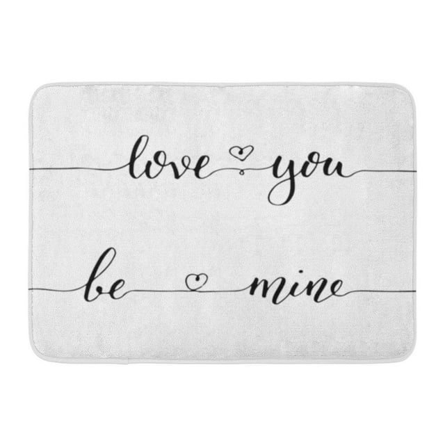 GODPOK Calligraphy Hand Lettering Love You and Be Mine Words Black Ink White Valentine's Day Design Write Rug Doormat Bath Mat 23.6x15.7 inch