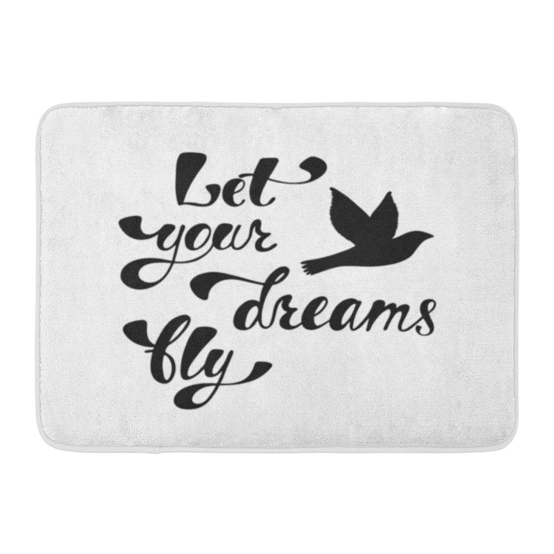 GODPOK Let Your Dreams Fly Inspirational Quote About Freedom Hand Lettered Phrase with Flying Bird Lettering Rug Doormat Bath Mat 23.6x15.7 inch - image 1 of 1