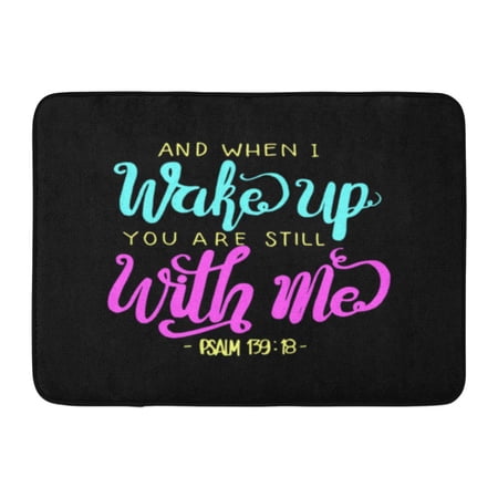 GODPOK When I Wake Up You are Still with Me Hand Lettered Quote Inspirational Wall Modern Calligraphy Bible Rug Doormat Bath Mat 23.6x15.7 inch
