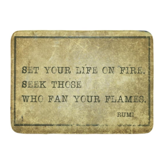 GODPOK Your Life on Fire Ancient Persian Poet and Philosopher Rumi Quote Printed Grunge Vintage Cardboard Rug Doormat Bath Mat 23.6x15.7 inch