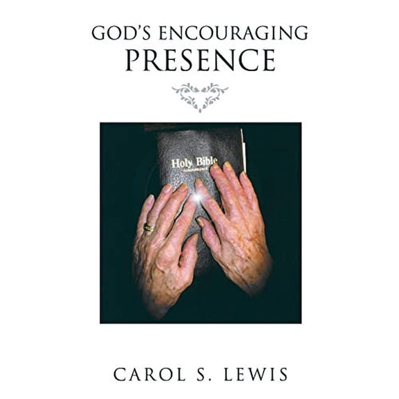 Pre-Owned GODS ENCOURAGING PRESENCE Paperback CAROL S. LEWIS