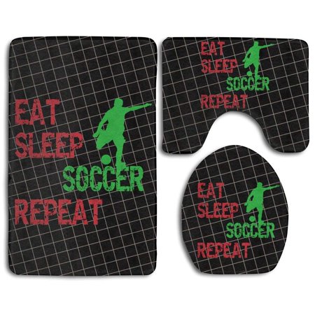GOHAO Eat Sleep Soccer Repeat 3 Piece Bathroom Rugs Set Bath Rug Contour Mat and Toilet Lid Cover