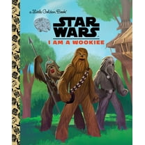 I Am a Wookiee (Star Wars) (Hardcover)