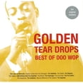 thumbnail image 1 of GOLDEN TEAR DROPS: BEST OF DOO WOP AUDIO CD, 1 of 2