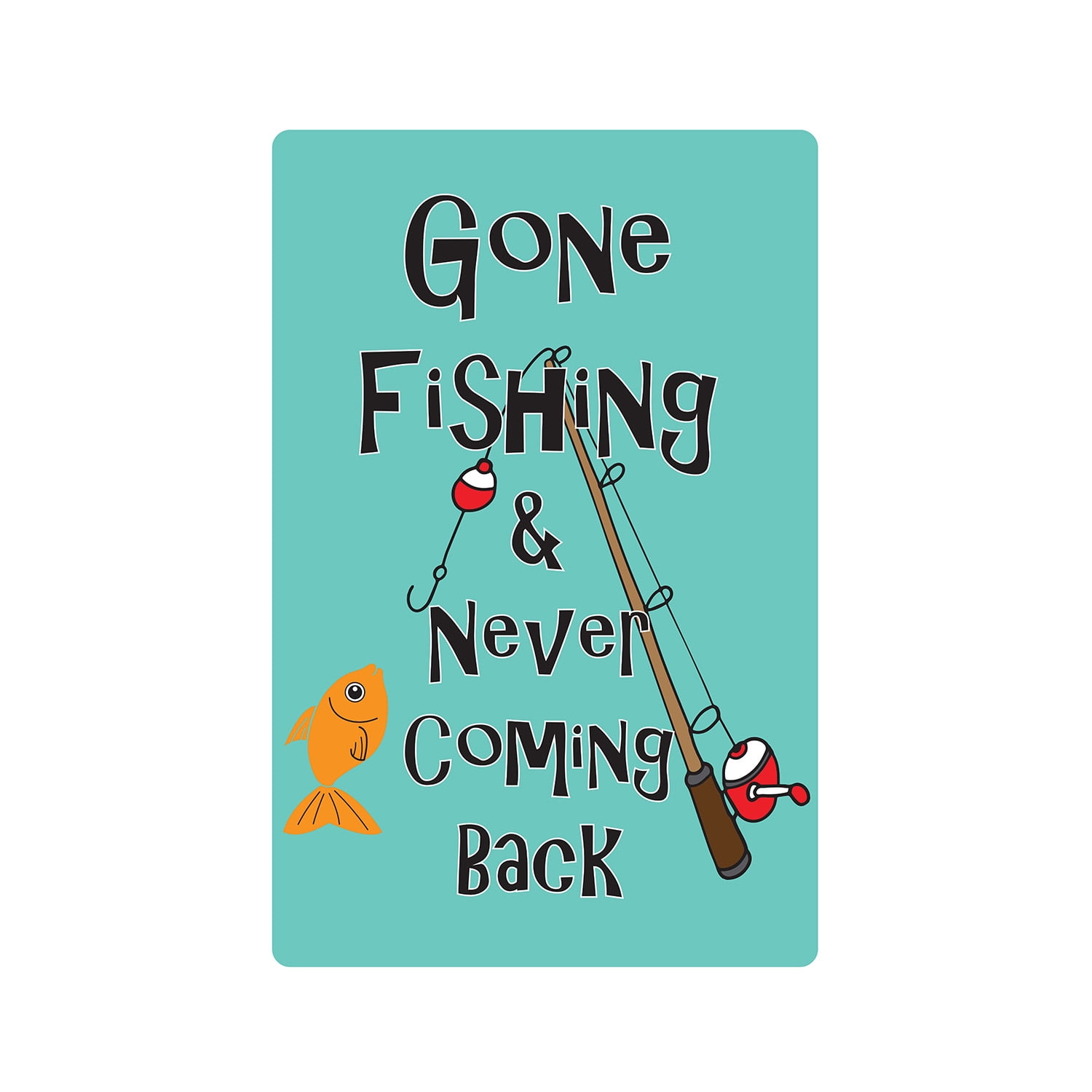 GONE FISHING & NEVER COMING BACK Decal sport fishing relax water