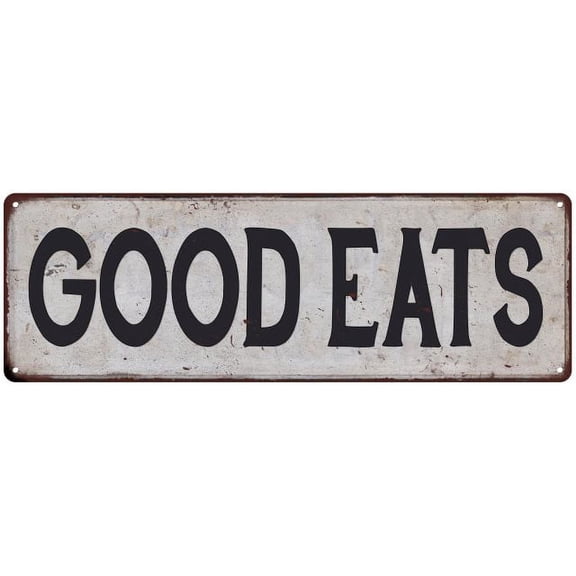 GOOD EATS Vintage Look Rustic 6x18 Metal Sign Chic Retro 206180035056