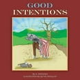 thumbnail image 1 of Good Intentions, 1 of 1