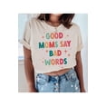 thumbnail image 1 of GOOD MOM BAD WORDS T-SHIRT PLUS SIZE, 1 of 7