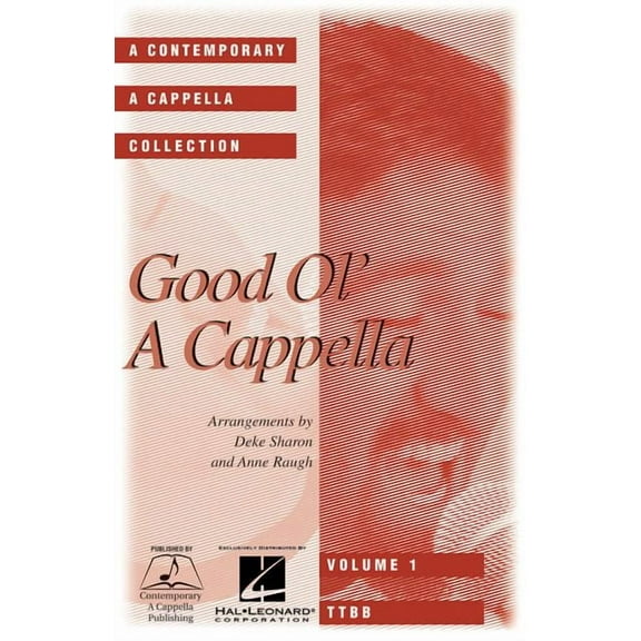 GOOD OL A CAPPELLA CONTEMPORARY A CAPPELLA SONGBOOK TTBB SERIES VOL 1