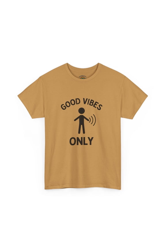 GOOD VIBES ONLY Minimalist Positive Energy Graphic Tee Unisex