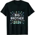 thumbnail image 1 of GOSMITH Black T-Shirt Kids Only Child Big Brother 2024, Promoted To Big Brother 2024 T-Shirt 0626 black, 1 of 3