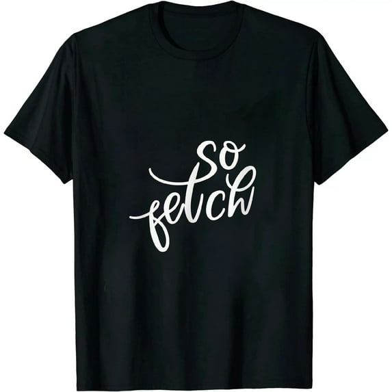 GOSMITH Bold Pink Text So Fetch T-Shirt black