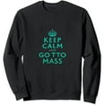 thumbnail image 1 of Leisuo Christ Catholicism Church Christianity Keep Calm Go To Mass Long Sleeve T-Shirt, 1 of 3