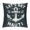 thumbnail image 1 of GOSMITH  Costal Beach Throw Pillow Cover Let’s Get Nauti Anchor House Decor Cushion Covers Nautical Summer Decorative Lumbar Pillowcases, 1 of 5