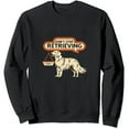 thumbnail image 1 of GOSMITH Don't stop retrieving, Cute golden dog Owner. Sweatshirt, 1 of 3