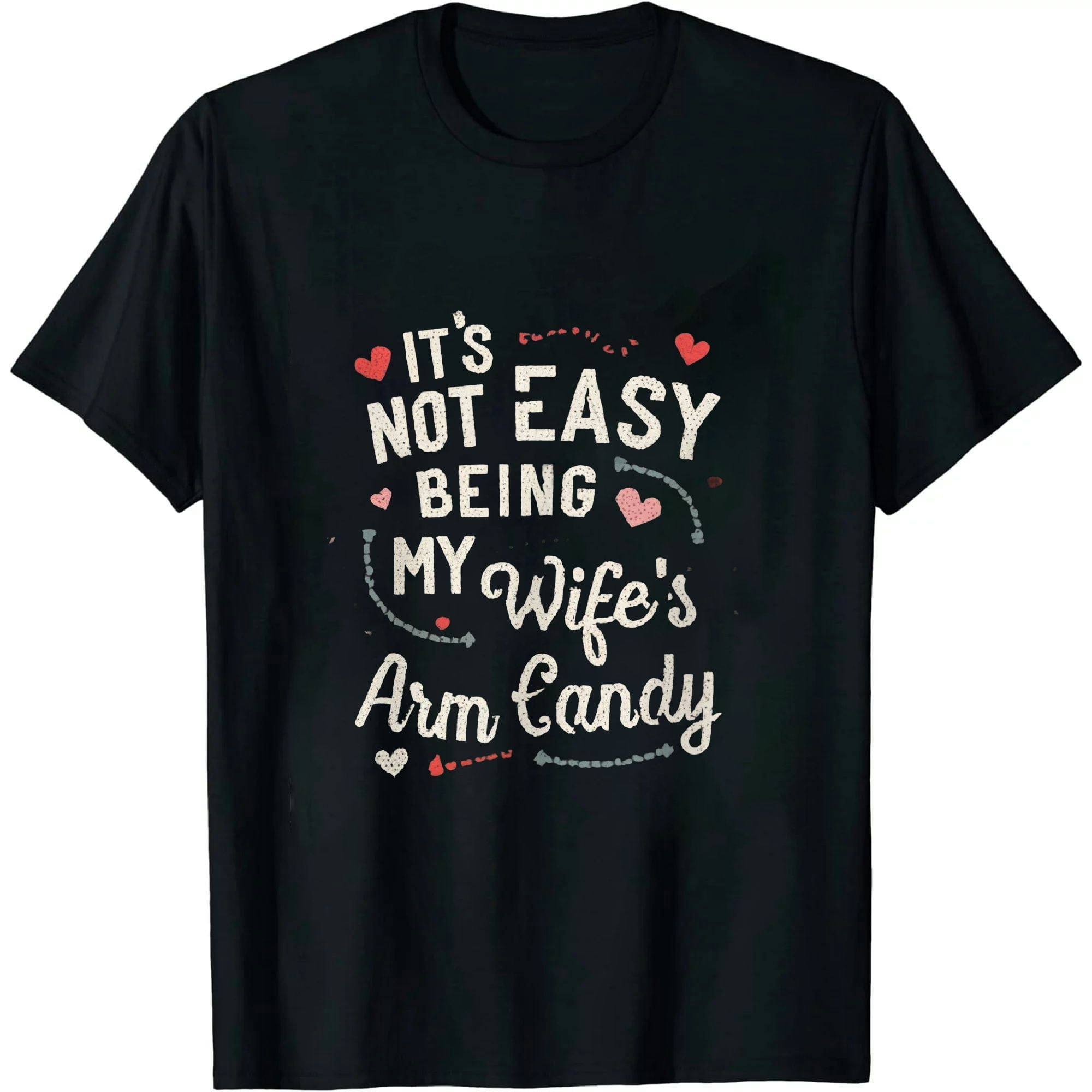 GOSMITH Fathers Day It's Not Easy Being My Wifes Husband TShirt black