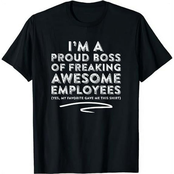 Leisuo Funny Boss T Shirt - I'm A Proud Boss Of Freaking Awesome black