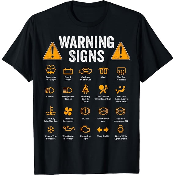 GOSMITH Funny Driving Warning Signs 101 Auto Mechanic Gift Driver Short Sleeve T-Shirt 161049-black