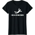 thumbnail image 1 of GOSMITH I Do All My Own Stunts Dark Tee Shirt Adult and Youth 161380-black, 1 of 3