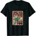 thumbnail image 1 of GOSMITH I Don't Have The Time Or The Crayons to Explain This to You Funny Shirt black, 1 of 5