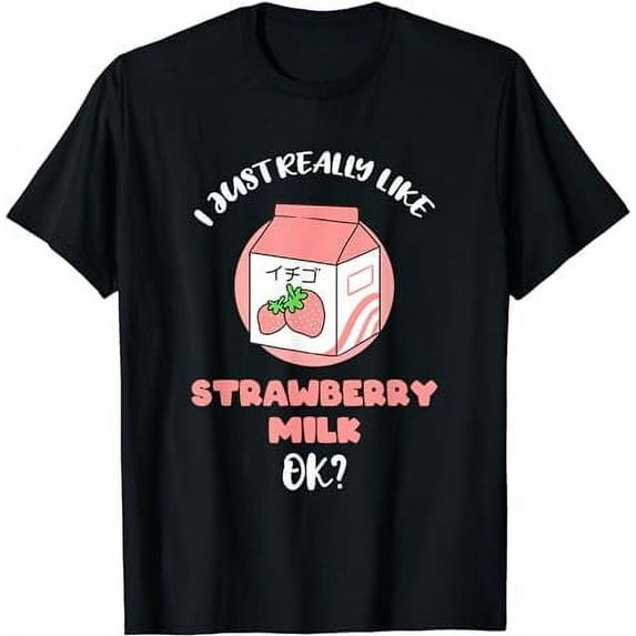 GOSMITH I Just Really Like Strawberry Milk Ok T-Shirt black