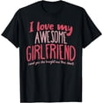 thumbnail image 1 of GOSMITH I Love My Girlfriend Shirt Anniversary Gift For Boyfriend T-Shirt black, 1 of 3