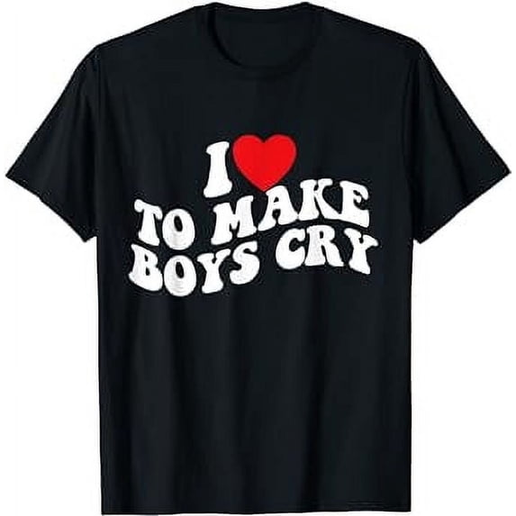 Leisuo I Love To Make Boys Cry T-Shirt Classic Fit Round Neck 100% Cotton black