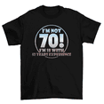 thumbnail image 1 of GOSMITH I'm Not 70 I'm 18 With 52 Years Experience 70th Birthday T-Shirt Men Women l, 1 of 2