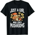 thumbnail image 1 of Leisuo Just A Girl Who Loves Mushrooms Clothes Gifts Mushroom T-Shirt 211262-black, 1 of 3