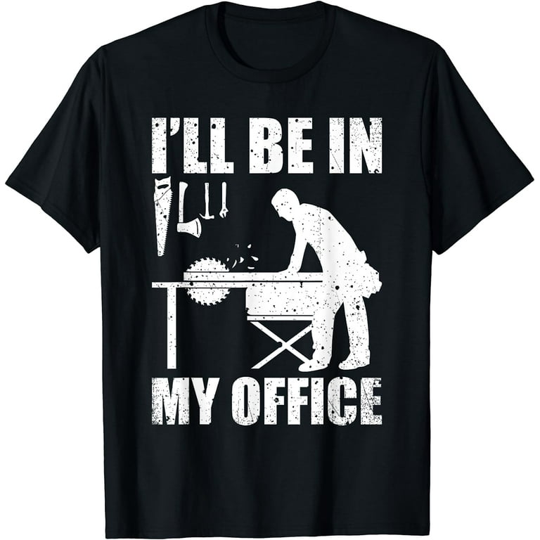Funny Woodworker Carpenter Gift Shirt Funny Woodworker Carpenter Gift Shirt