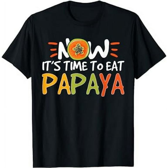 Leisuo Now Its Time To Eat Papaya Papaya Lovers T-Shirt black