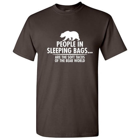 Leisuo People In Sleeping Bags are the of the Men Tshirt Novelty Tees Humor Graphic T Shirt brown