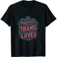 thumbnail image 1 of GOSMITH Protect Trans Lives Transgender Pride Human Rights LGBTQ T-Shirt, 1 of 3