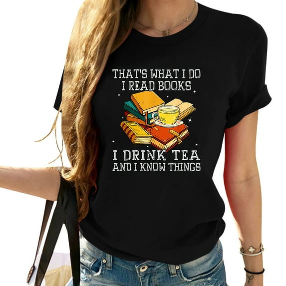 GOSMITH That's What I Do I Read Books I Drink Tea Funny Book Lovers T-Shirt black