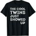 thumbnail image 1 of Leisuo The Cool Twins Just Showed Up Funny Twin Twinning Matching T-Shirt 98772-black, 1 of 3
