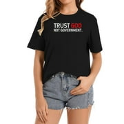 GOSMITH Trust God Not Government T-Shirt Women's Standard Short-Sleeved Soft and Comfortable black