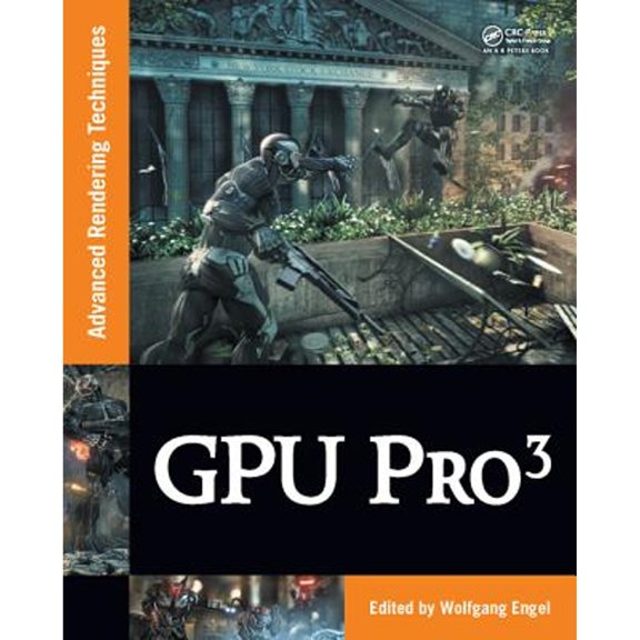 Pre-Owned GPU PRO 3 : Advanced Rendering Techniques (Hardcover) 9781439887820