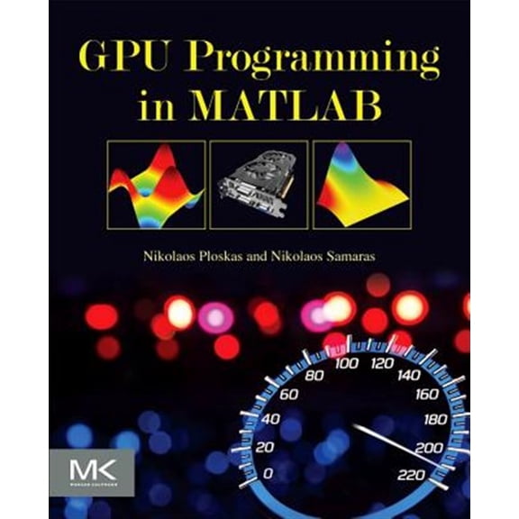 Pre-Owned GPU Programming in MATLAB Paperback