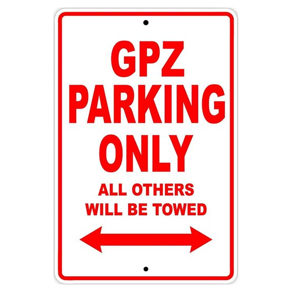 GPZ Parking Only All Others Will Be Towed Motorcycle Bike Novelty Garage Aluminum Sign 18"x24" Plate