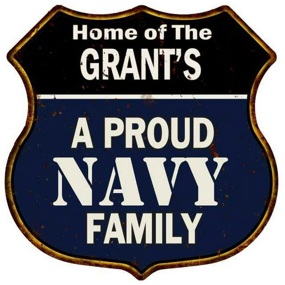 GRANT'S Proud Navy Family Sign Shield Metal 12x12 Gift 211110017192