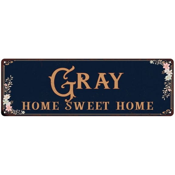 GRAY Home Sweet Home Victorian Look Gift 6x18 Metal Sign 206180046027